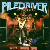 Metal Inquisition von Piledriver