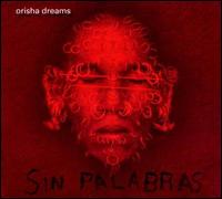 Orisha Dreams von Sin Palabras