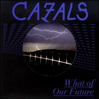 What of Our Future von Cazals