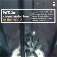 Commander Tom in the Mix, Vol. 2 von Commander Tom