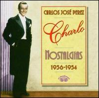 Nostalgias 1936-1954 von Charlo