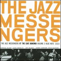 At the Cafe Bohemia, Vol. 3 von The Jazz Messengers