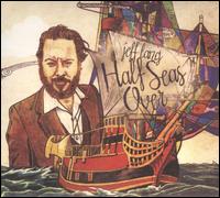 Half Seas Over [Digipack] von Jeff Lang