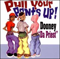 Pull Your Pants Up von Dooney