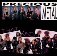 That Kind of Girl von Precious Metal