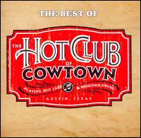 Best of the Hot Club of Cowtown von The Hot Club of Cowtown