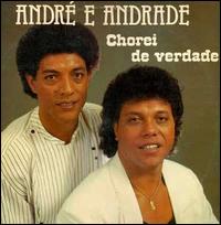 Chorei de Verdade von André & Andrade