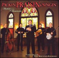 Pickin', Praisin' & Singin' von Pine Mountain Railroad