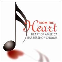 From the Heart von Heart of America Barbershop Chorus