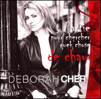 Partie Pour Chercher Quek'chose de Chaud von Deborah Cher