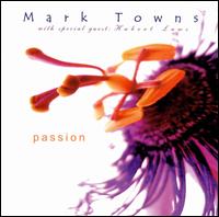 Passion von Mark Towns