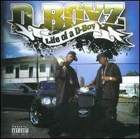 Life of a D-Boyz von D-Boyz