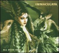 All Dead Here von Immaculata