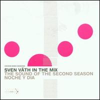 In the Mix: The Sound of the 2nd Season von Sven Väth