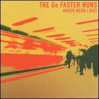 Under Neon Light von The Go Faster Nuns