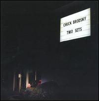 Two Sets von Chuck Brodsky