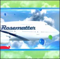 Rosematter von Rosematter