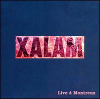 Live à Montreux von Xalam