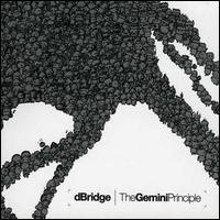 Gemini Principle von dBridge