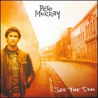 See the Sun von Pete Murray