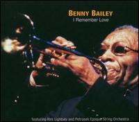 I Remember Love von Benny Bailey