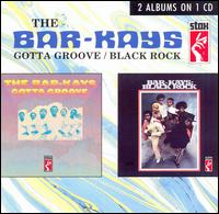 Black Rock/Gotta Groove von The Bar-Kays