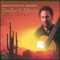 Goodbye to Mexico von Louis Valentine Johnson