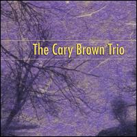 Cary Brown Trio von Cary Brown