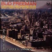 Chicago/Austin High School Jazz in Hi-Fi von Bud Freeman