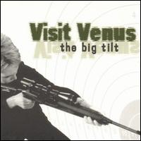 Big Tilt von Visit Venus