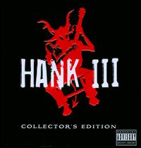 Hank III Collector's Edition von Hank Williams III