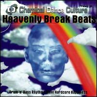 Heavenly Break Beats von Chemical Dance Culture