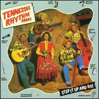 Step It Up and Go von Tenessee Rhythm Riders