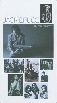 Can You Follow [Deluxe Box Set] von Jack Bruce