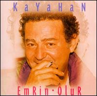 Emrin Olur von Kayahan