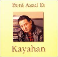 Beni Azad Et von Kayahan