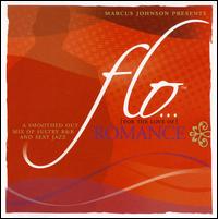 Flo: Romance [Circuit City Exclusive] von Marcus Johnson