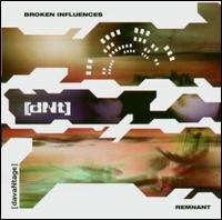 Broken Influences/Remnant von Davantage