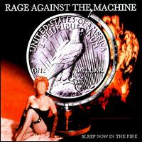 Sleep Now in the Fire von Rage Against the Machine