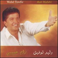 Rah Habibe von Walid Toufic