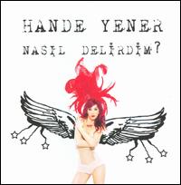 Nasil Delirdim? von Hande Yener