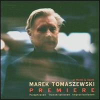 Premiere von Marek Tomaszewski