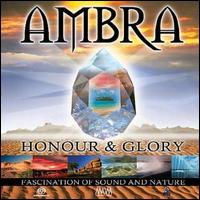 Honour and Glory von Ambra