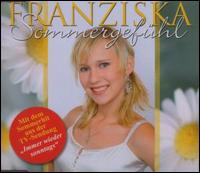 Sommergefühl von Franziska