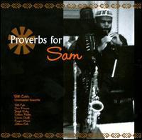 Proverbs for Sam von Bill Cole