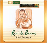 Brasil, Trombone von Raul DeBarres