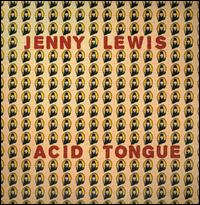 Acid Tongue von Jenny Lewis