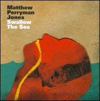 Swallow the Sea von Matthew Perryman Jones