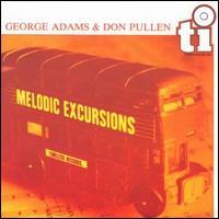 Melodic Excursions von George Adams