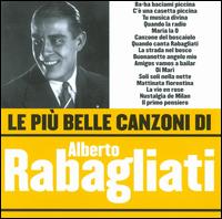 Piu Belle Canzoni Di von Alberto Rabagliati